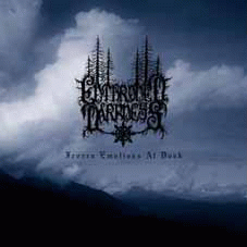 Enthroned Darkness : Frozen Emotions at Dusk